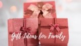 Gift Ideas for a Family